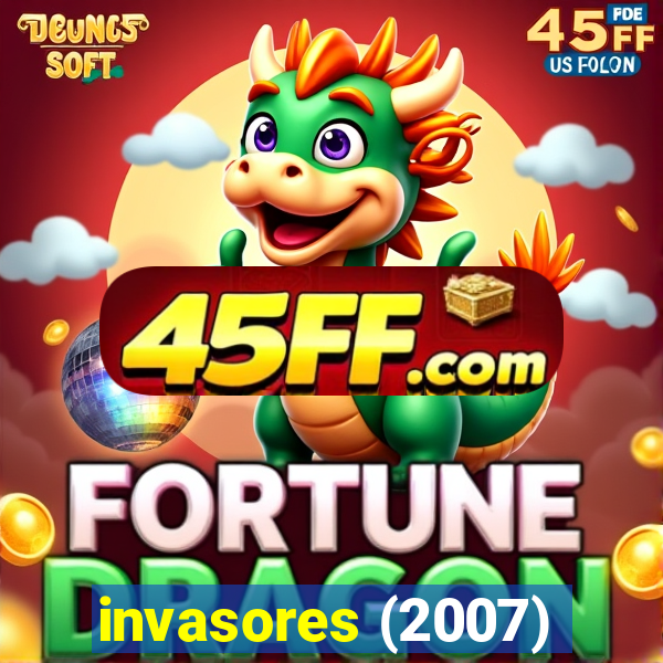 invasores (2007)